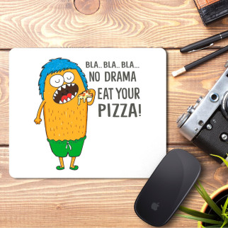 Килимок для миші з принтом "Bla Bla...... Bla... No drama. Yeat tour pizza!" - Інтернет-магазин спільних покупок ToGether