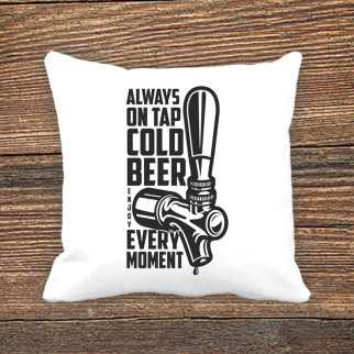 Подушка з принтом Пиво "Always on tap cold beer every moments" - Інтернет-магазин спільних покупок ToGether