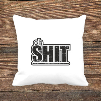 Подушка з принтом "Oh SHIT" - Інтернет-магазин спільних покупок ToGether