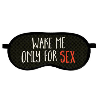 Маска для сну (на очі) з принтом "Wake me only for sex" - Інтернет-магазин спільних покупок ToGether
