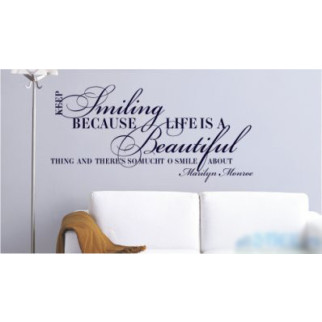 Вінілова інтер'єрна наклейка декор на стіну та шпалери «Keep smiling because life is a beautiful» з оракалу - Інтернет-магазин спільних покупок ToGether