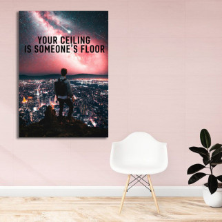 Плакат-постер з мотиваційним принтом "Твоя стеля чия підлога"     А3 - Інтернет-магазин спільних покупок ToGether