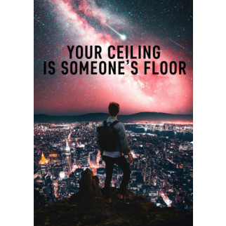 Полотно на підрамнику з мотиваційним принтом "Your celling is someone's floor" А3+ - Інтернет-магазин спільних покупок ToGether