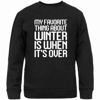 Світшот чорний з патріотичним принтом "My favorite thing o winter is when it's over" Push IT XL - Інтернет-магазин спільних покупок ToGether