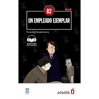 Книга ABC Lecturas Graduadas B2: Un empleado ejemplar + audio descargable 104 с (9788469846537) - Інтернет-магазин спільних покупок ToGether