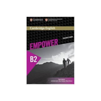Книга Cambridge University Press Cambridge English Empower B2 Upper-Intermediate teacher's Book 255 с (9781107468917) - Інтернет-магазин спільних покупок ToGether