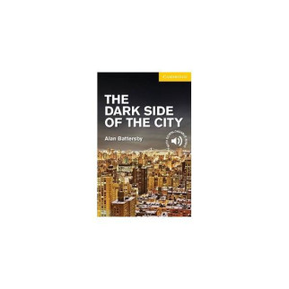 Книга Cambridge University Press CER 2 The Dark Side of the City 48 с (9781107635616) - Інтернет-магазин спільних покупок ToGether