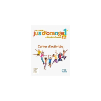 Книга CLE International Jus D'orange Nouveau 1 A1. 1 Cahier d`exercices 72 с (9782090350012) - Інтернет-магазин спільних покупок ToGether