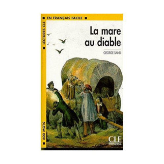 Книга CLE International LCF1 La Mare au diable Livre 64 с (9782090319736) - Інтернет-магазин спільних покупок ToGether