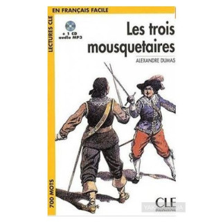Книга CLE International LCF1 Les Trois Mousquetaires Livre+CD 63 с (9782090318388) - Інтернет-магазин спільних покупок ToGether