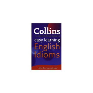 Книга Collins Easy Learnin English Idioms 320 с (9780007340651) - Інтернет-магазин спільних покупок ToGether