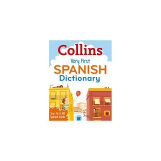 Книга Collins Very First Spanish Dictionary 80 с (9780007583553) - Інтернет-магазин спільних покупок ToGether