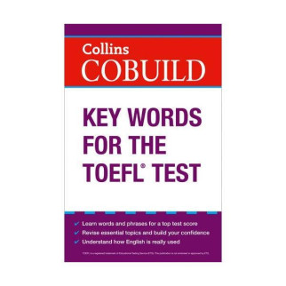 Книга Collins Key Words for the TOEFL Test 752 с (9780007453467) - Інтернет-магазин спільних покупок ToGether