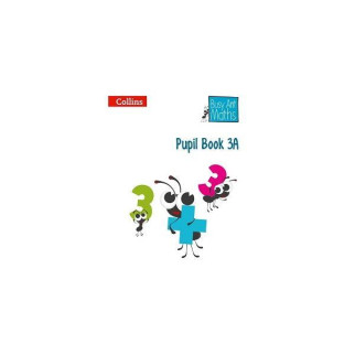 Книга Collins Busy Ant Maths 3A Pupil Book 72 с (9780007562374) - Інтернет-магазин спільних покупок ToGether