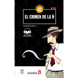 Книга ABC Lecturas Graduadas A2: El crimen de la Ñ + audio descargable 144 с (9788469846469) - Інтернет-магазин спільних покупок ToGether