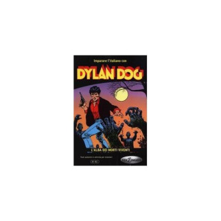 Книга ABC Imparare L'Italiano Con I Fumetti: Dylan Dog - L'Alba Dei Morti Viventi 60 с (9788898433155) - Інтернет-магазин спільних покупок ToGether