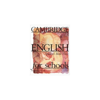 Книга Cambridge University Press Cambridge English For Schools 3 SB 160 с (9780521421713) - Інтернет-магазин спільних покупок ToGether