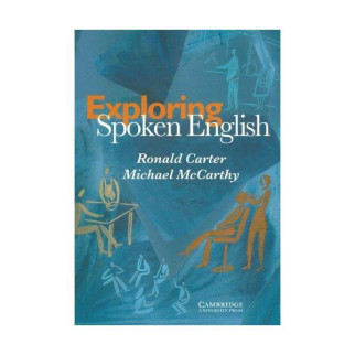 Книга Cambridge University Press Exploring Spoken English 162 с (9780521568609) - Інтернет-магазин спільних покупок ToGether