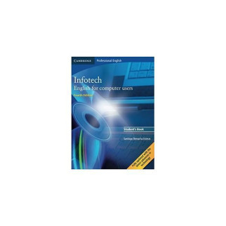 Книга Cambridge University Press Infotech 4th Edition SB English for computer users 176 с (9780521702997) - Інтернет-магазин спільних покупок ToGether