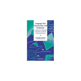 Книга Cambridge University Press Language Test Construction and Evaluation 324 с (9780521478298) - Інтернет-магазин спільних покупок ToGether