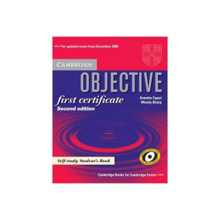 Книга Cambridge University Press Objective FCE Second edition Self-study Student`s Book 288 с (9780521700641) - Інтернет-магазин спільних покупок ToGether