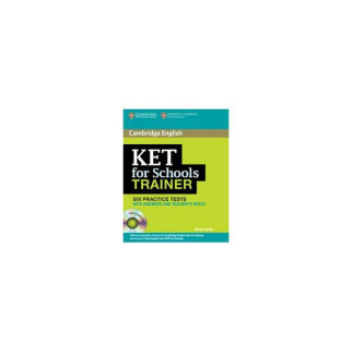 Книга Cambridge University Press Trainer: KET for Schools Six Practice Tests with answers with Audio CDs 3 239 с (9780521132381) - Інтернет-магазин спільних покупок ToGether