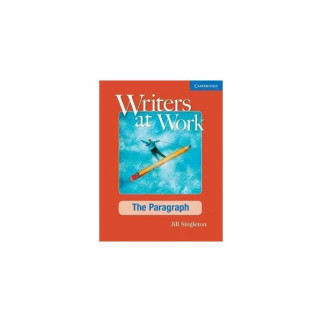 Книга Cambridge University Press Writers at Work: The Paragraph SB 158 с (9780521545228) - Інтернет-магазин спільних покупок ToGether