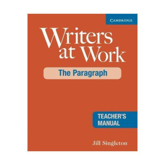 Книга Cambridge University Press Writers at Work: The Paragraph TB 62 с (9780521545235) - Інтернет-магазин спільних покупок ToGether