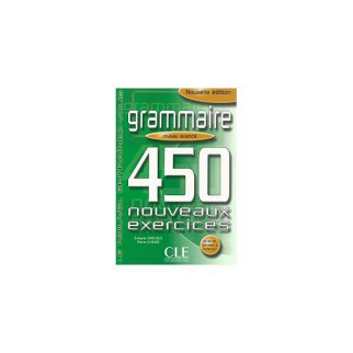 Книга CLE International 450 nouveaux exerc Grammaire Avan Livre + corriges 122 с (9782090337426) - Інтернет-магазин спільних покупок ToGether