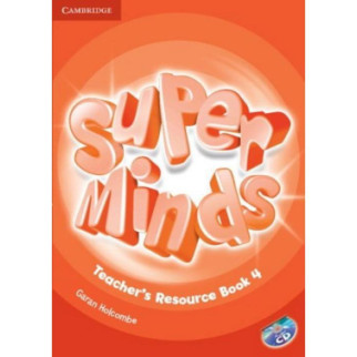 Книга Cambridge University Press Super Minds 4 teacher's Resource Book with Audio CD 80 с (9781107693760) - Інтернет-магазин спільних покупок ToGether