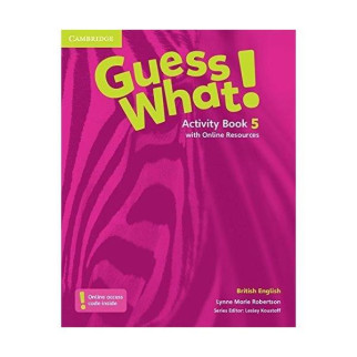 Книга Cambridge University Press Guess What! 5 Activity Book with Online Resources 96 с (9781107545427) - Інтернет-магазин спільних покупок ToGether