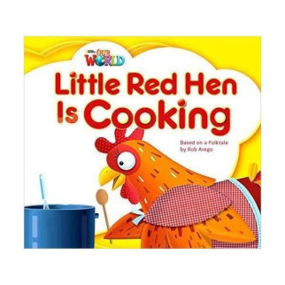 Книга ABC Our World Big Book 1 Little Red Hen is Cooking 16 с (9781285191645) - Інтернет-магазин спільних покупок ToGether