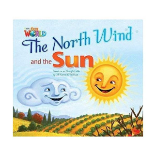 Книга ABC Our World Readers 2 The North Wind and the Sun 16 с (9781285190723) - Інтернет-магазин спільних покупок ToGether