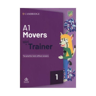 Книга Cambridge University Press Mini Trainer A1 Movers with Audio Download 64 с (9781108585118) - Інтернет-магазин спільних покупок ToGether