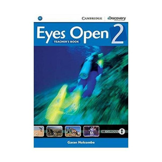 Книга Cambridge University Press Eyes Open 2 teacher's Book 184 с (9781107467552) - Інтернет-магазин спільних покупок ToGether