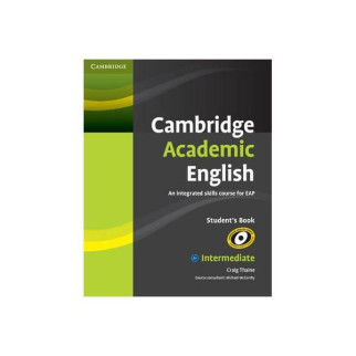 Книга Cambridge University Press Cambridge Academic English. An Integrated Course for EAP Intermediate student's Book 176 с (9780521165198) - Інтернет-магазин спільних покупок ToGether