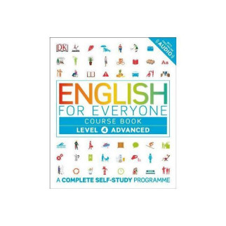 Книга Dorling Kindersley English for Everyone 4 Advanced Course Book 288 с (9780241242322) - Інтернет-магазин спільних покупок ToGether