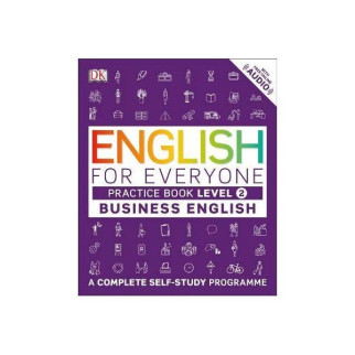 Книга Dorling Kindersley English for Everyone 2 Business English Practice Book 176 с (9780241275153) - Інтернет-магазин спільних покупок ToGether