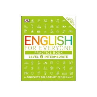Книга Dorling Kindersley English for Everyone 3 Intermediate Practice Book 264 с (9780241243527) - Інтернет-магазин спільних покупок ToGether