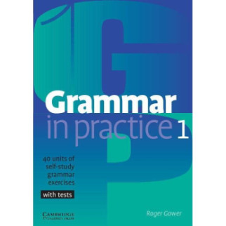 Книга Cambridge University Press Grammar in Practice 1 70 с (9780521665766) - Інтернет-магазин спільних покупок ToGether