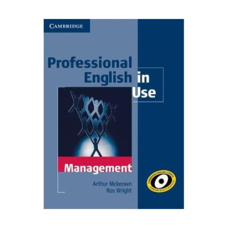 Книга Cambridge University Press Professional English in Use with key Management 120 с (9780521176859) - Інтернет-магазин спільних покупок ToGether