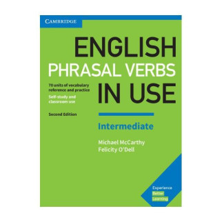 Книга Cambridge University Press English Phrasal Verbs in Use Second Edition Intermediate з відповідями 208 с (9781316628157) - Інтернет-магазин спільних покупок ToGether