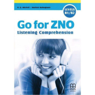 Книга MM Publications Go for ZNO Listening Comprehension 47 с (9786180527346) - Інтернет-магазин спільних покупок ToGether