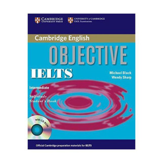 Підручник Cambridge University Press Objective IELTS Intermediate Self-study student's Book with CD-ROM 208 с (9780521608855) - Інтернет-магазин спільних покупок ToGether