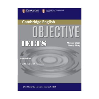 Робочий зошит Cambridge University Press Objective IELTS Intermediate Workbook with answers 80 с (9780521608749) - Інтернет-магазин спільних покупок ToGether