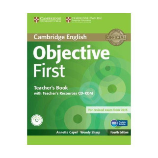 Книга Cambridge University Press Objective First Fourth Edition teacher's Book with teacher's Resources CD-ROM 120 с (9781107628359) - Інтернет-магазин спільних покупок ToGether