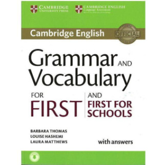 Книга Cambridge University Press Cambridge English: Grammar and Vocabulary for First and First for Schools with answers 256 с (9781107481060) - Інтернет-магазин спільних покупок ToGether