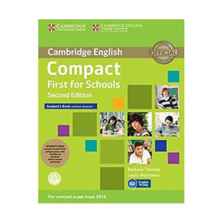 Книга Cambridge University Press Compact First for Schools 2nd Edition student's Pack 152 с (9781107415584) - Інтернет-магазин спільних покупок ToGether