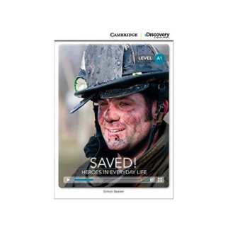 Книга Cambridge University Press CDIR A1 Saved! Heroes in Everyday Life 24 с (9781107647053) - Інтернет-магазин спільних покупок ToGether