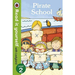 Книга Ladybird Read it yourself 2 Pirate School тверда обкладинка 32 с (9780718194697) - Інтернет-магазин спільних покупок ToGether